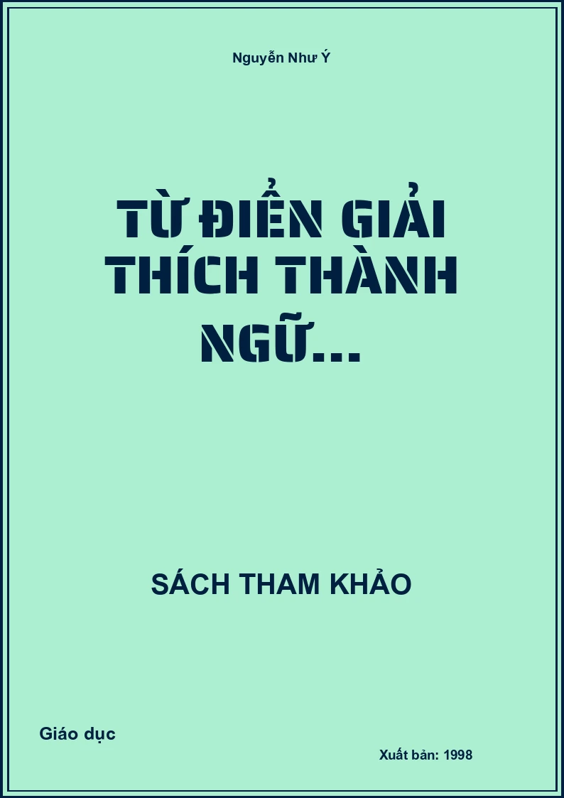 Từ điển giải thích thành ngữ…