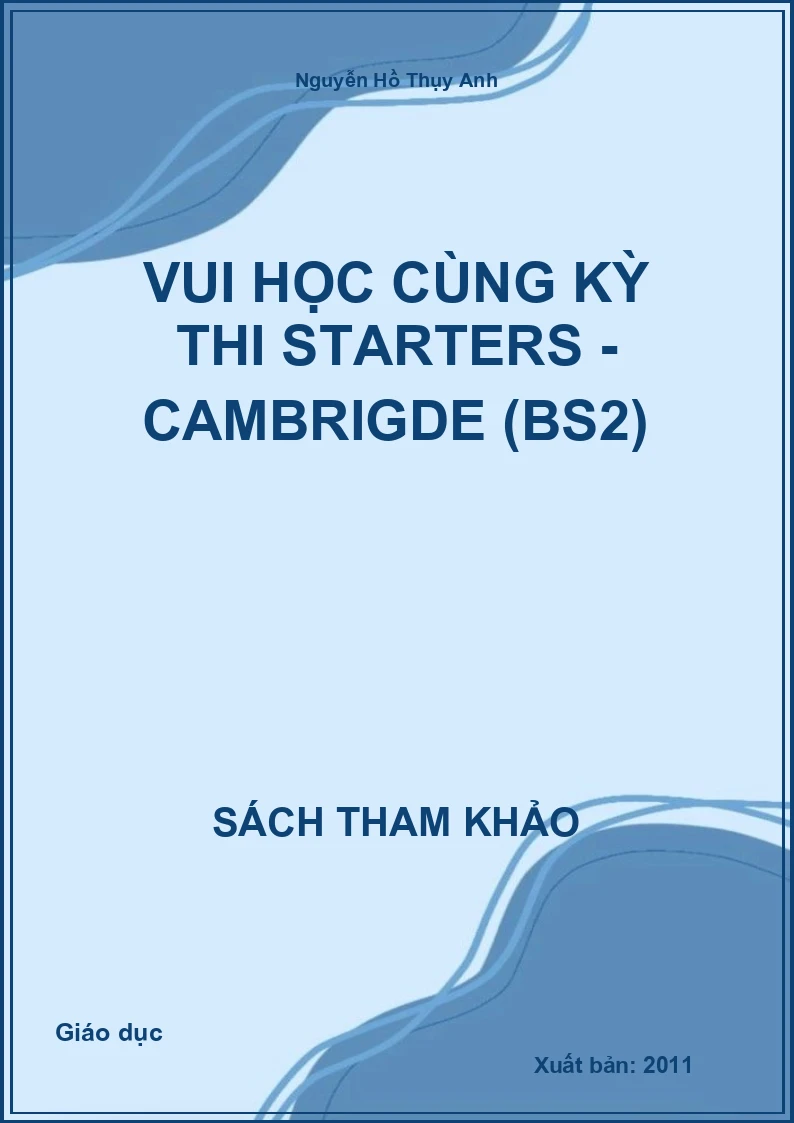 Vui học cùng kỳ thi Starters - Cambrigde (BS2)
