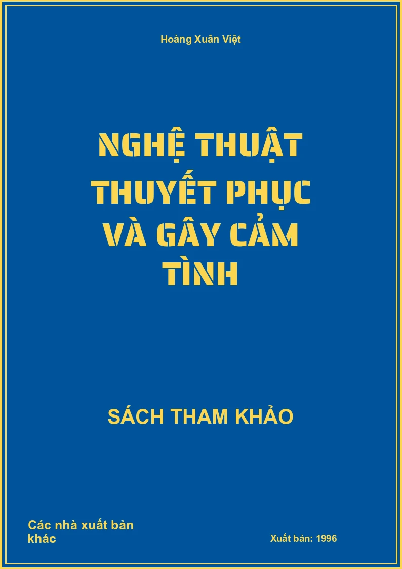 Nghệ thuật thuyết phục và gây cảm tình