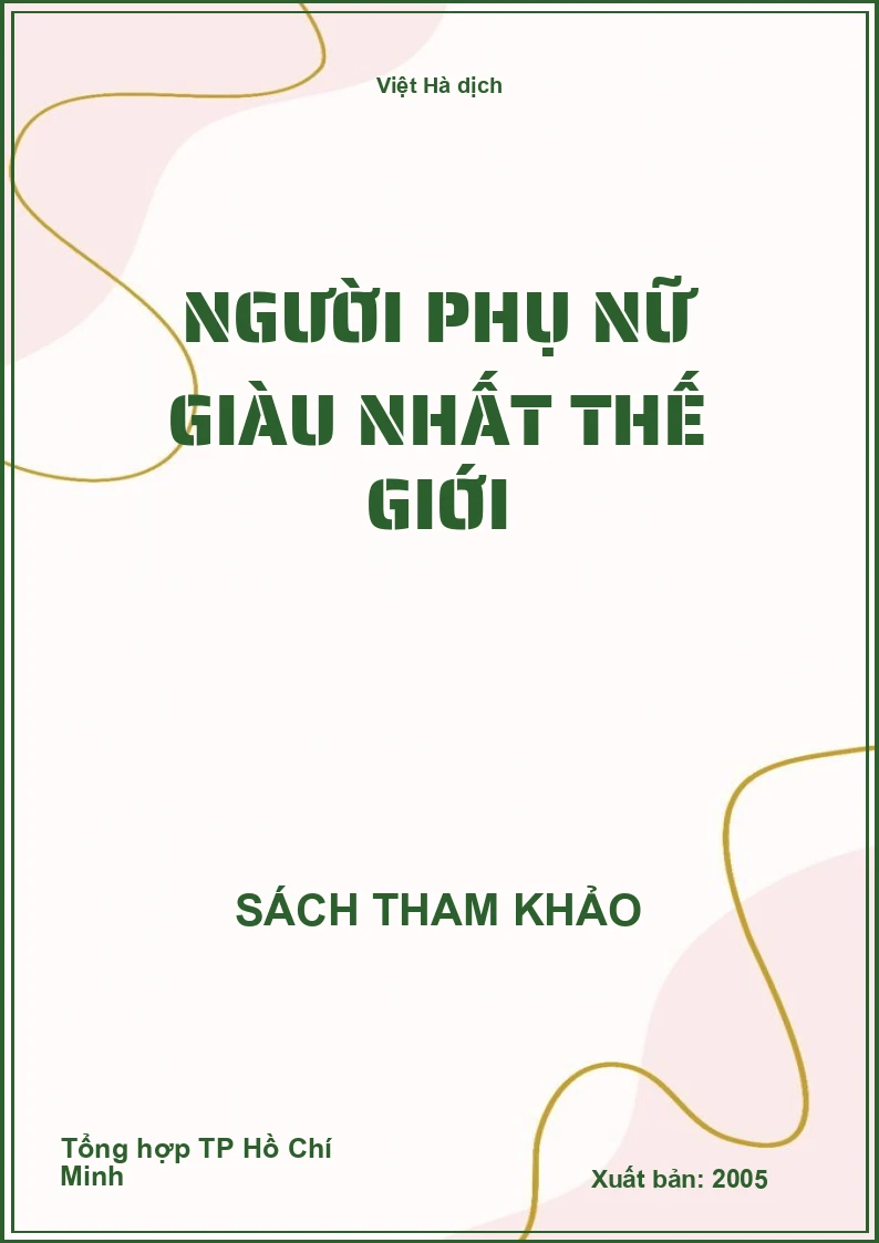 Người phụ nữ giàu nhất thế giới