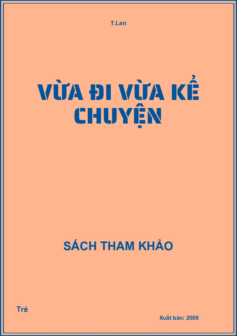 Vừa đi vừa kể chuyện