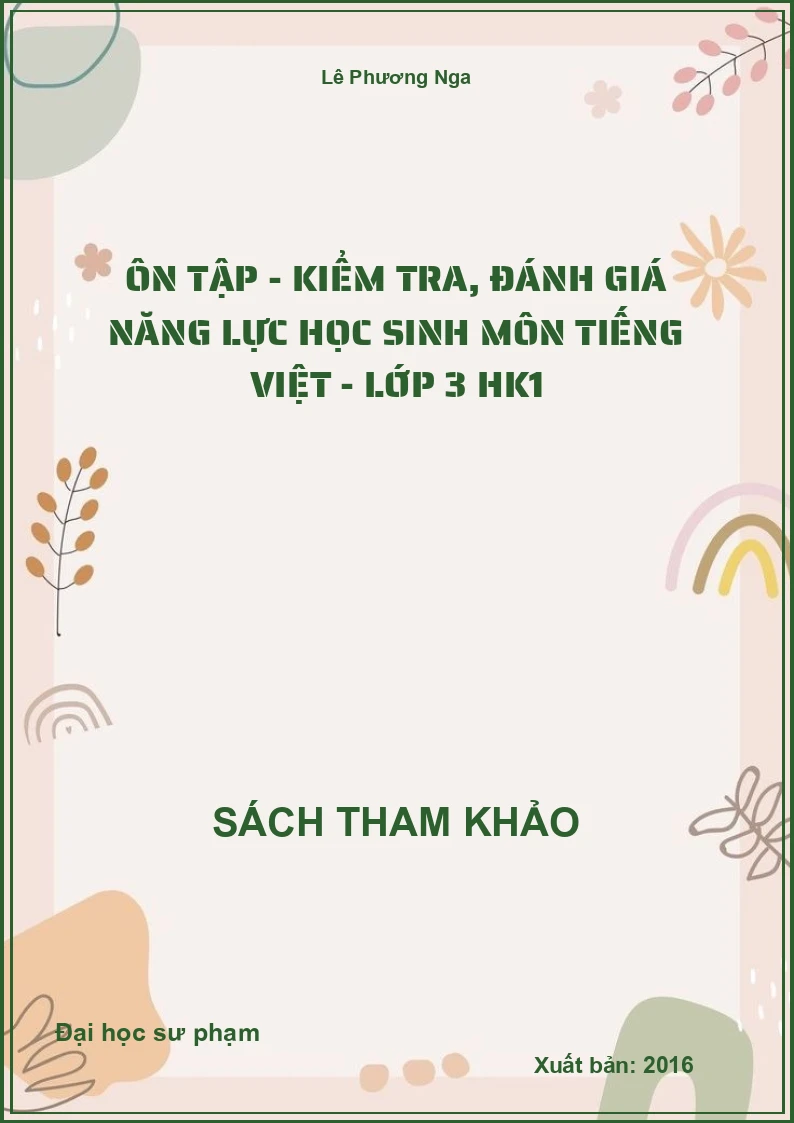 Ôn tập - Kiểm tra, đánh giá năng lực học sinh môn tiếng việt - Lớp 3 HK1