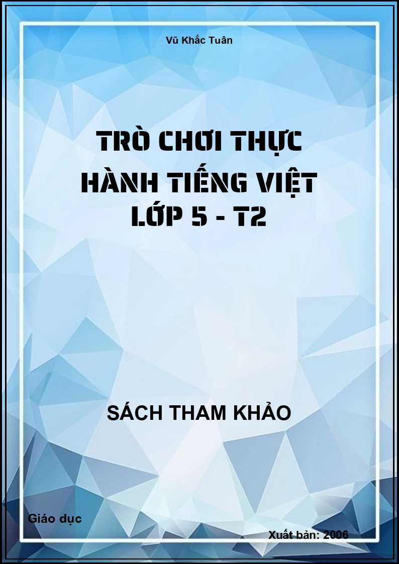 Trò chơi thực hành tiếng việt Lớp 5 - T2