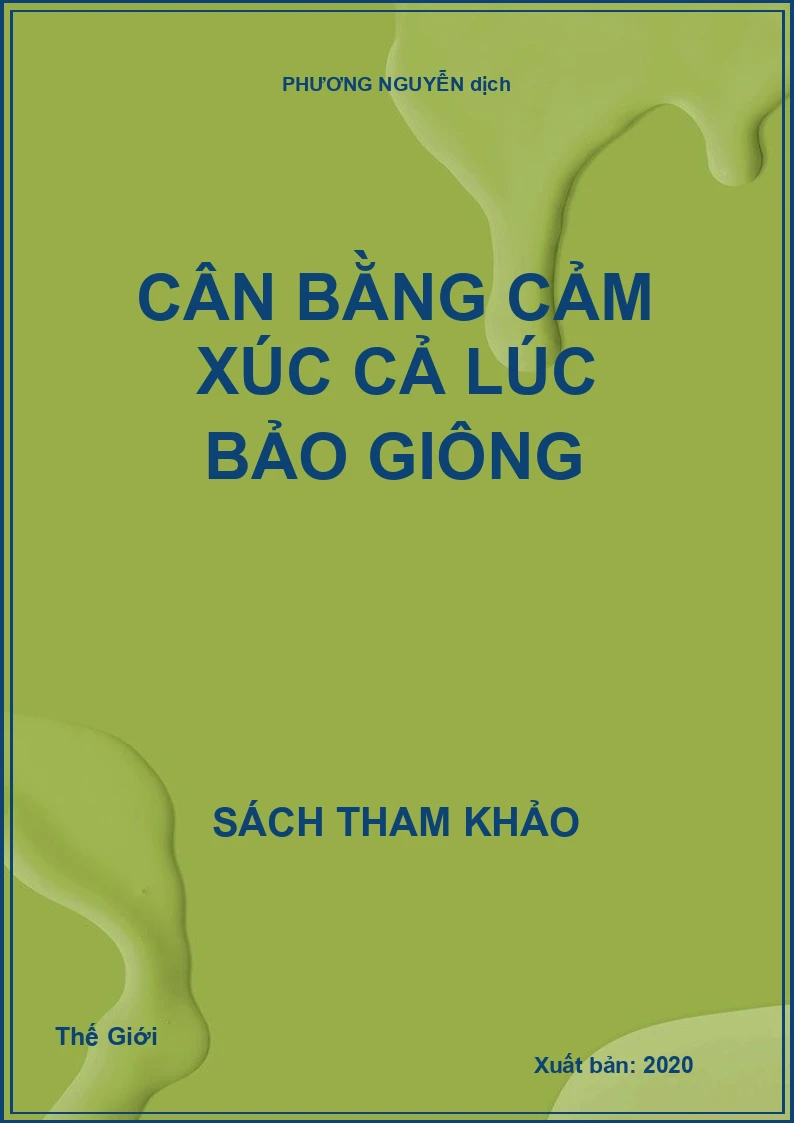 Cân bằng cảm xúc cả lúc bảo giông