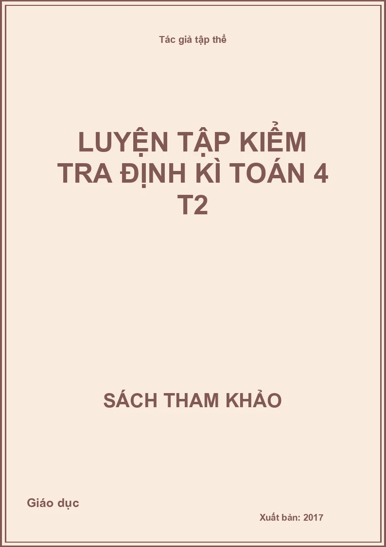 Luyện tập kiểm tra định kì toán 4 T2