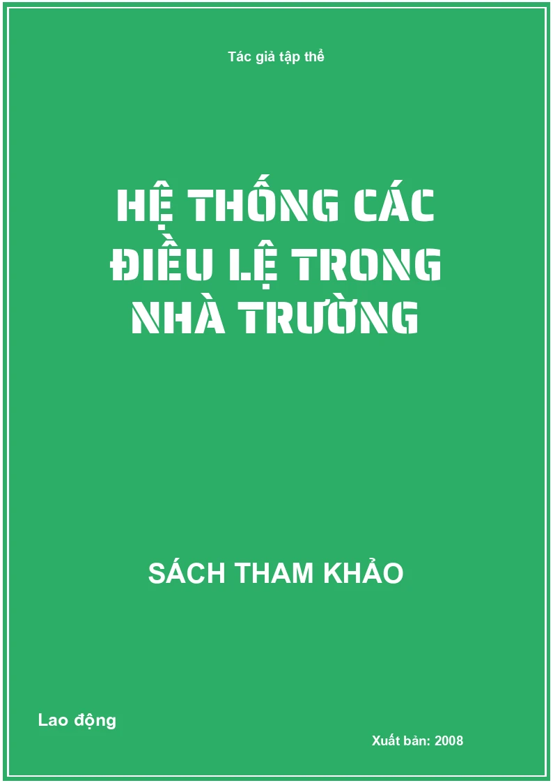 Hệ thống các điều lệ trong nhà trường