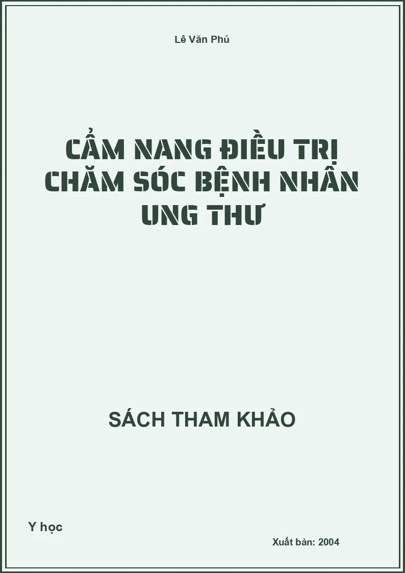 Cẩm nang điều trị chăm sóc bệnh nhân ung thư