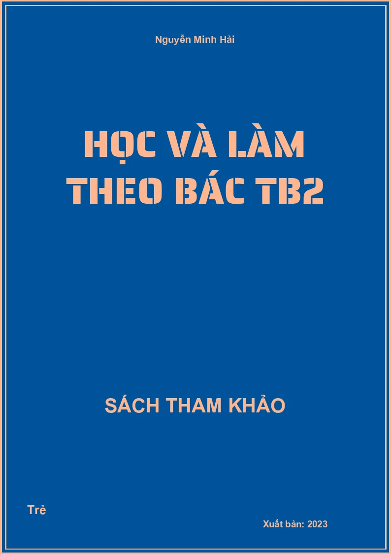 Học và làm theo Bác TB2