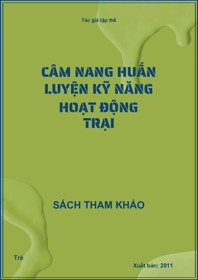 Câm nang huấn luyện kỹ năng hoạt động trại