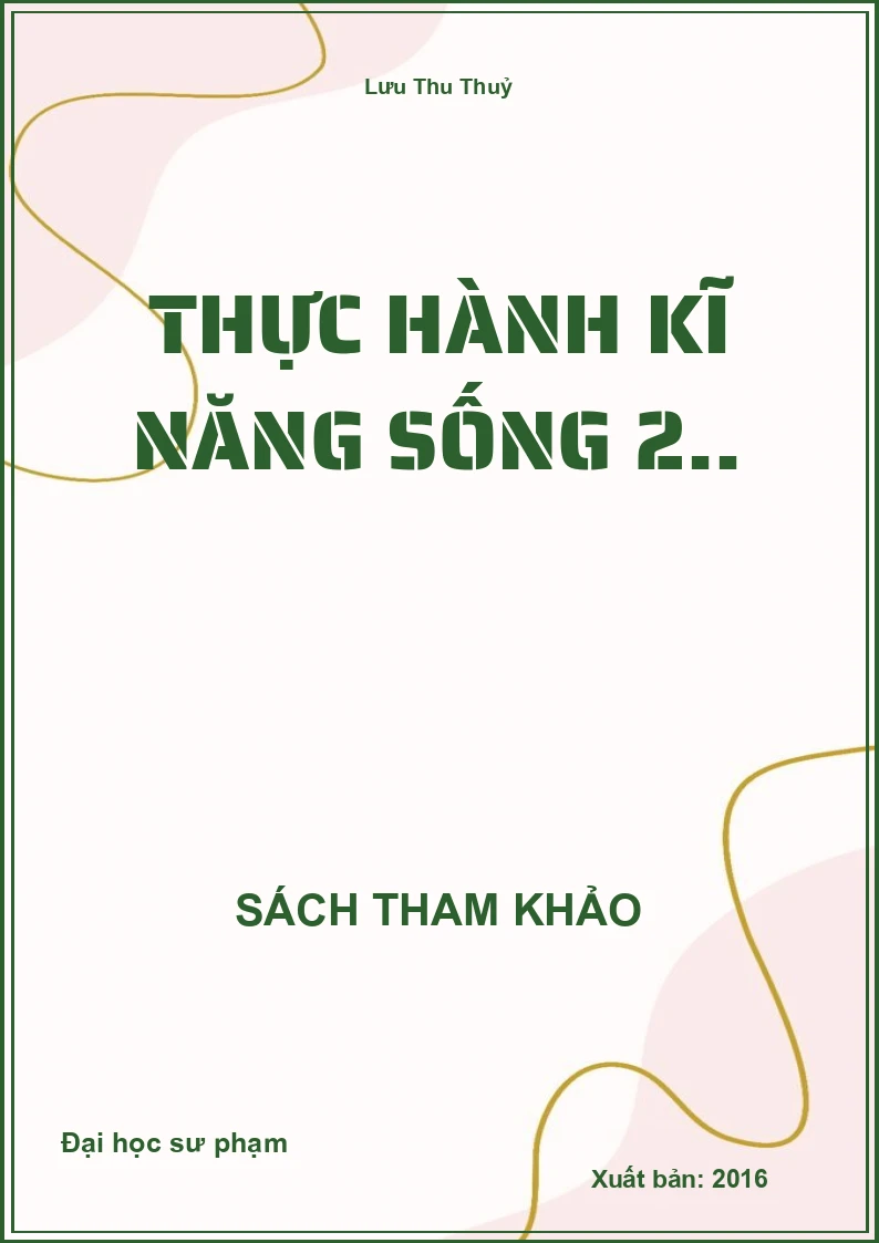 Thực hành kĩ năng sống 2..