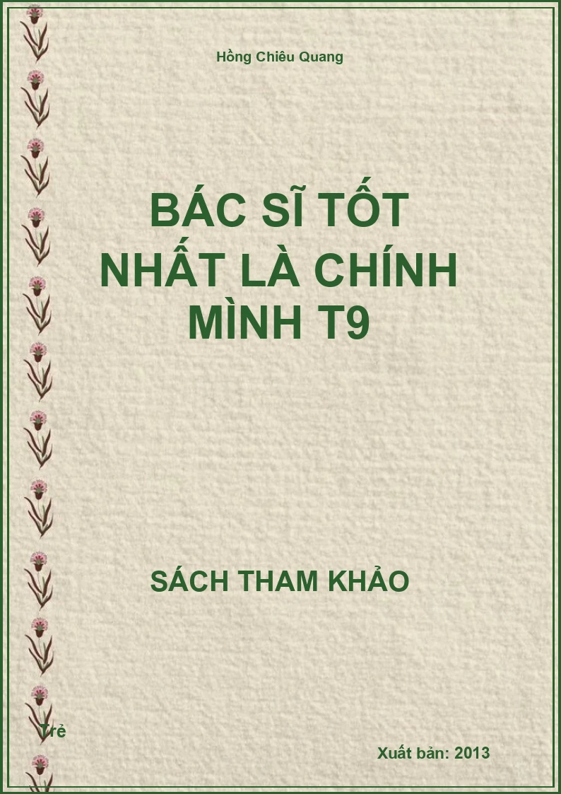 Bác sĩ tốt nhất là chính mình T9