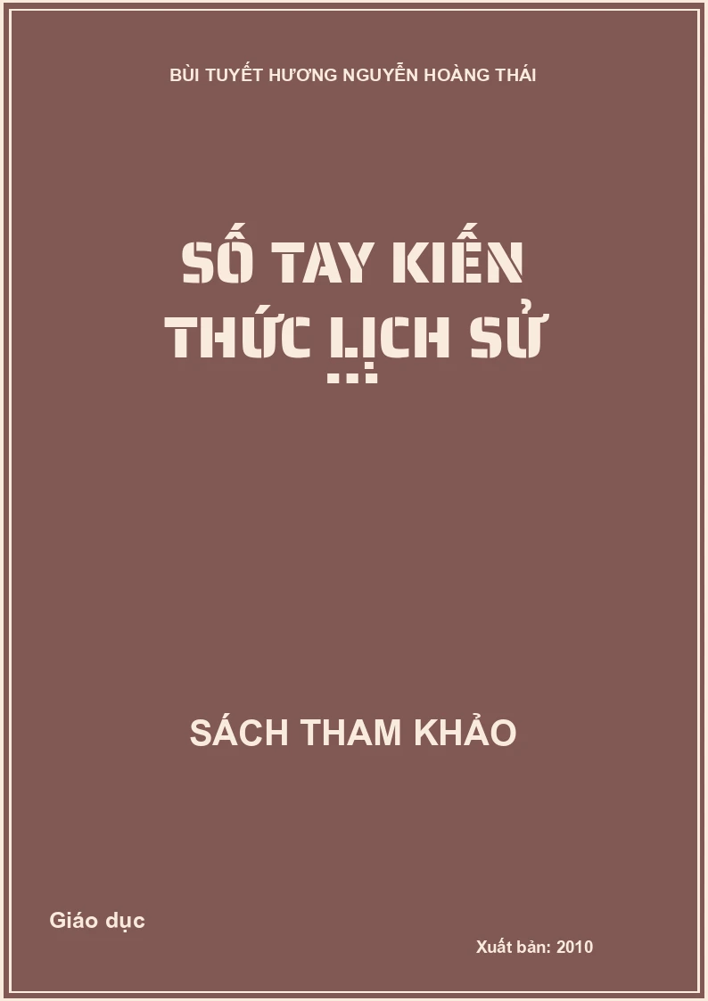 Số tay kiến thức lịch sử …
