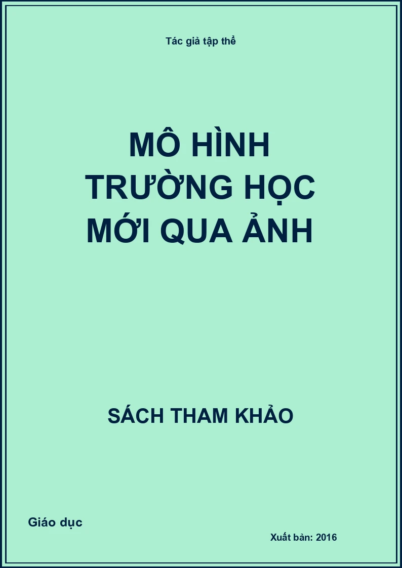 Mô hình trường học mới qua ảnh