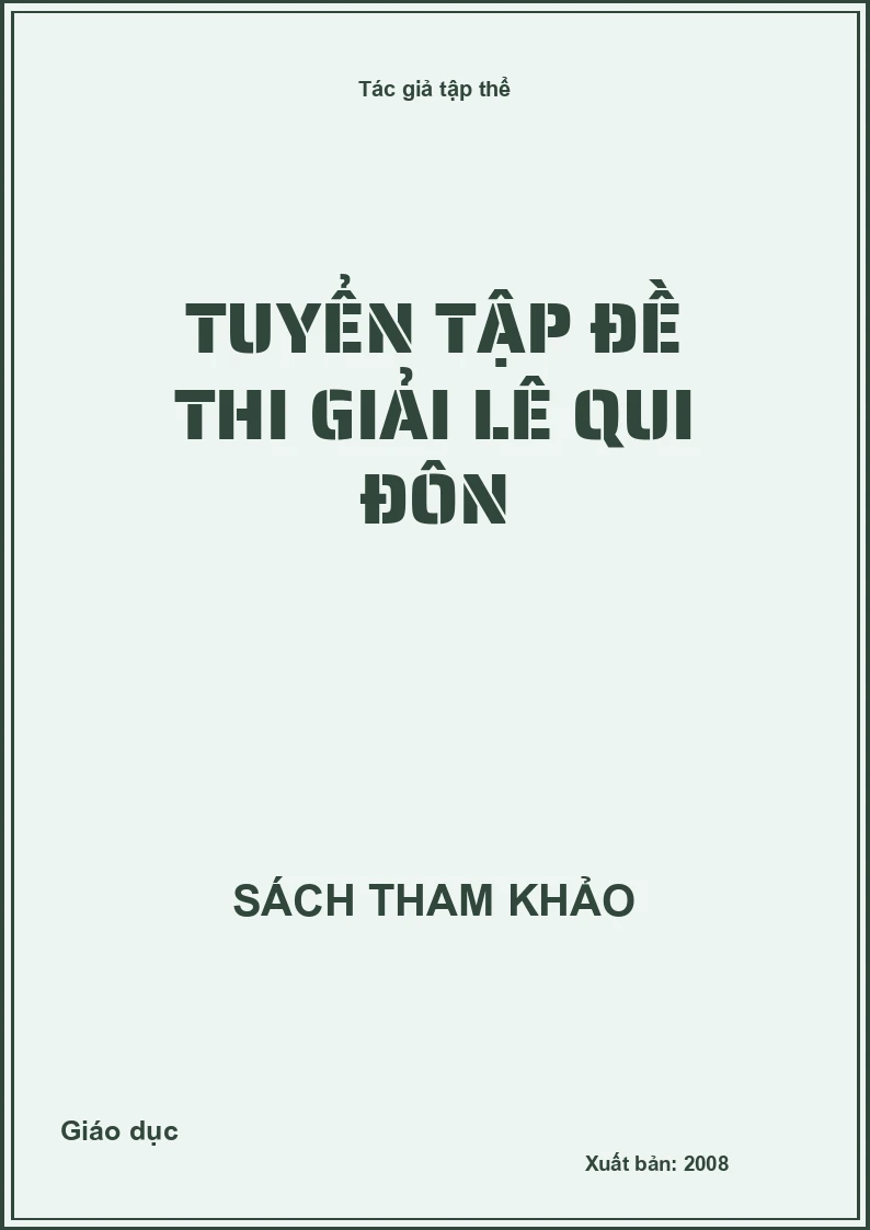 Tuyển tập đề thi giải Lê Qui Đôn