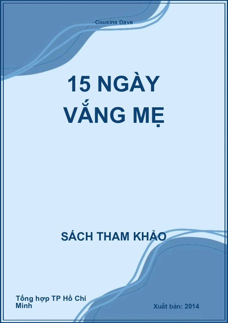 15 ngày vắng mẹ