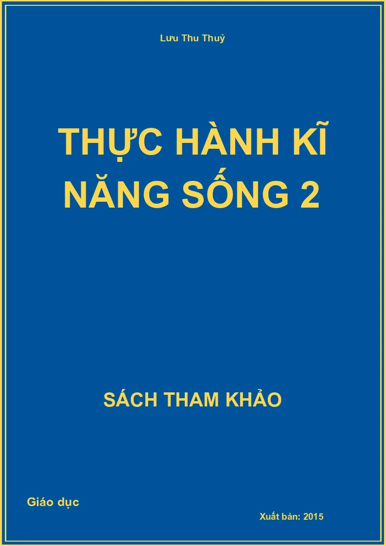 Thực hành kĩ năng sống 2