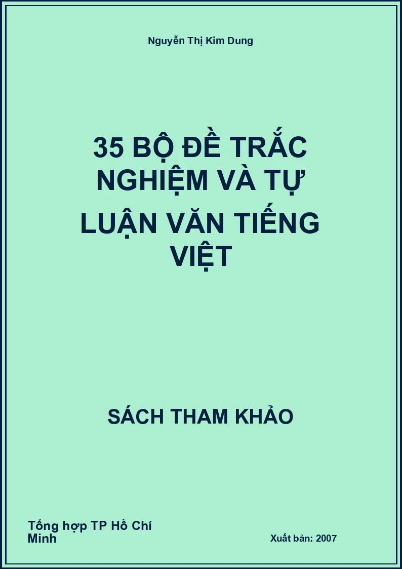 35 bộ đề trắc nghiệm và tự luận văn tiếng việt