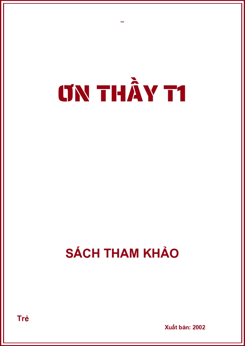 Ơn thầy T1