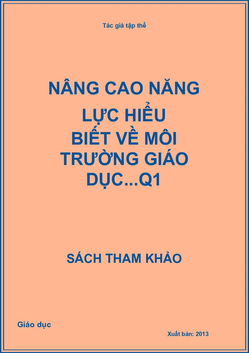 Nâng cao năng lực hiểu biết về môi trường giáo dục...Q1