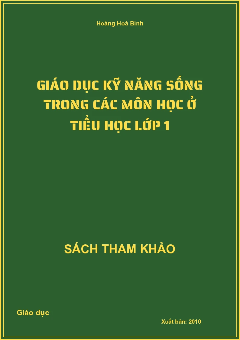 Giáo dục kỹ năng sống trong các môn học ở Tiểu học Lớp 1