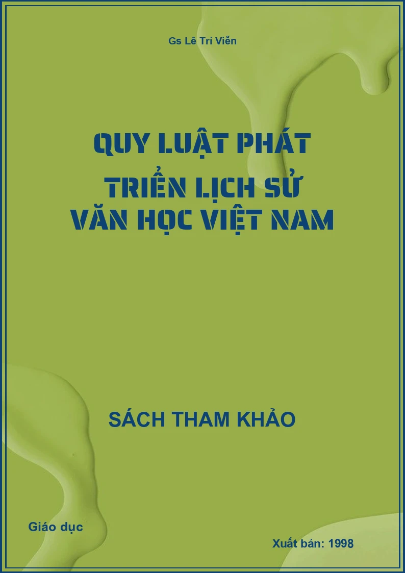 Quy luật phát triển lịch sử văn học Việt Nam