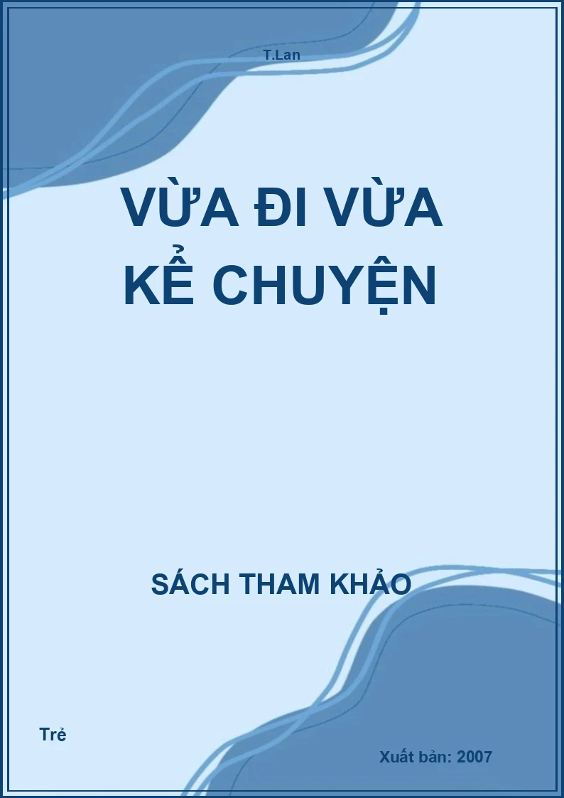 Vừa đi vừa kể chuyện