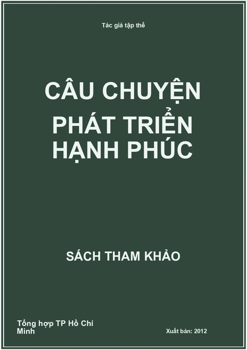 Câu chuyện phát triển hạnh phúc