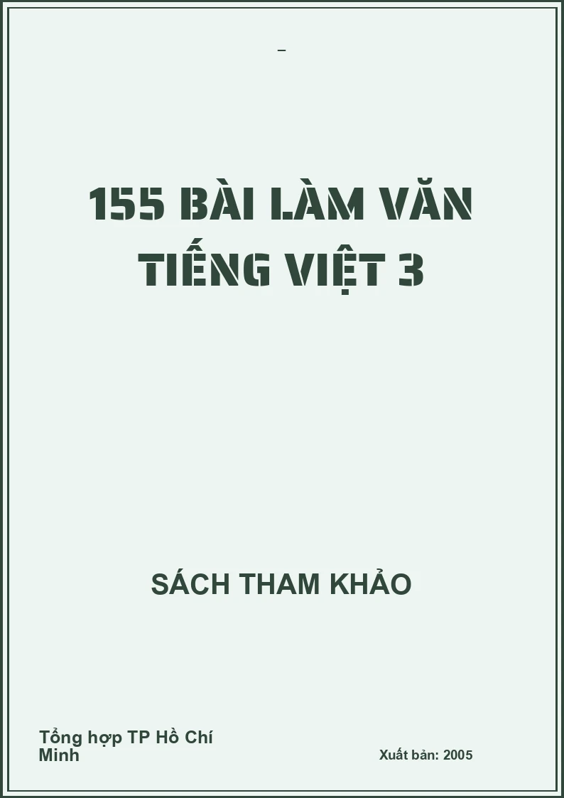 155 bài làm văn tiếng việt 3