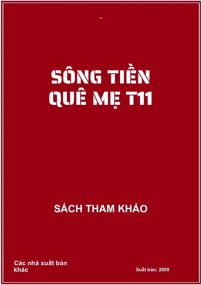 Sông tiền quê mẹ T11
