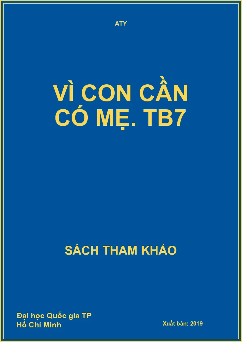 Vì con cần có mẹ. TB7