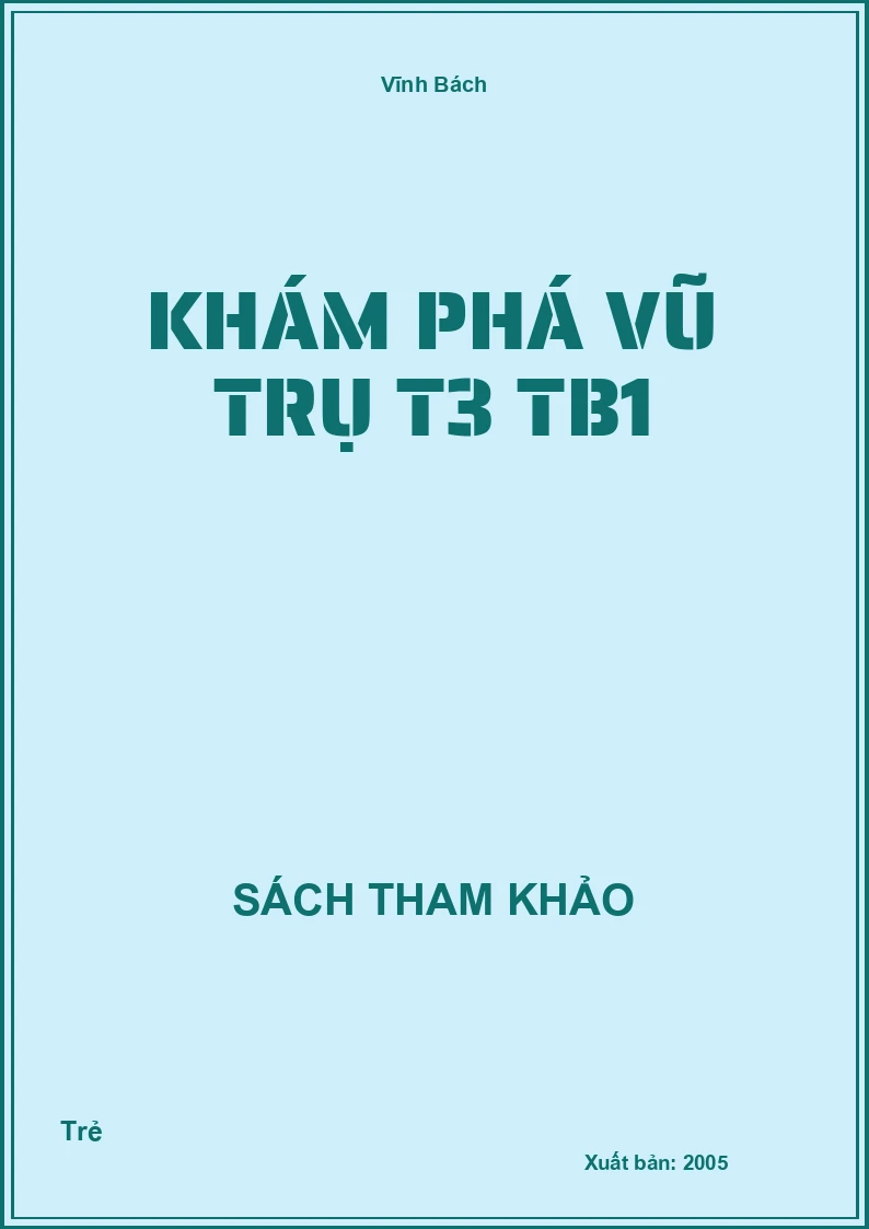 Khám phá vũ trụ T3 TB1