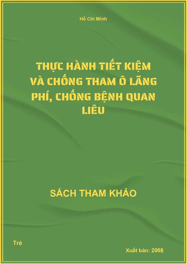 Thực hành tiết kiệm và chống tham ô lãng phí, chống bệnh quan liêu