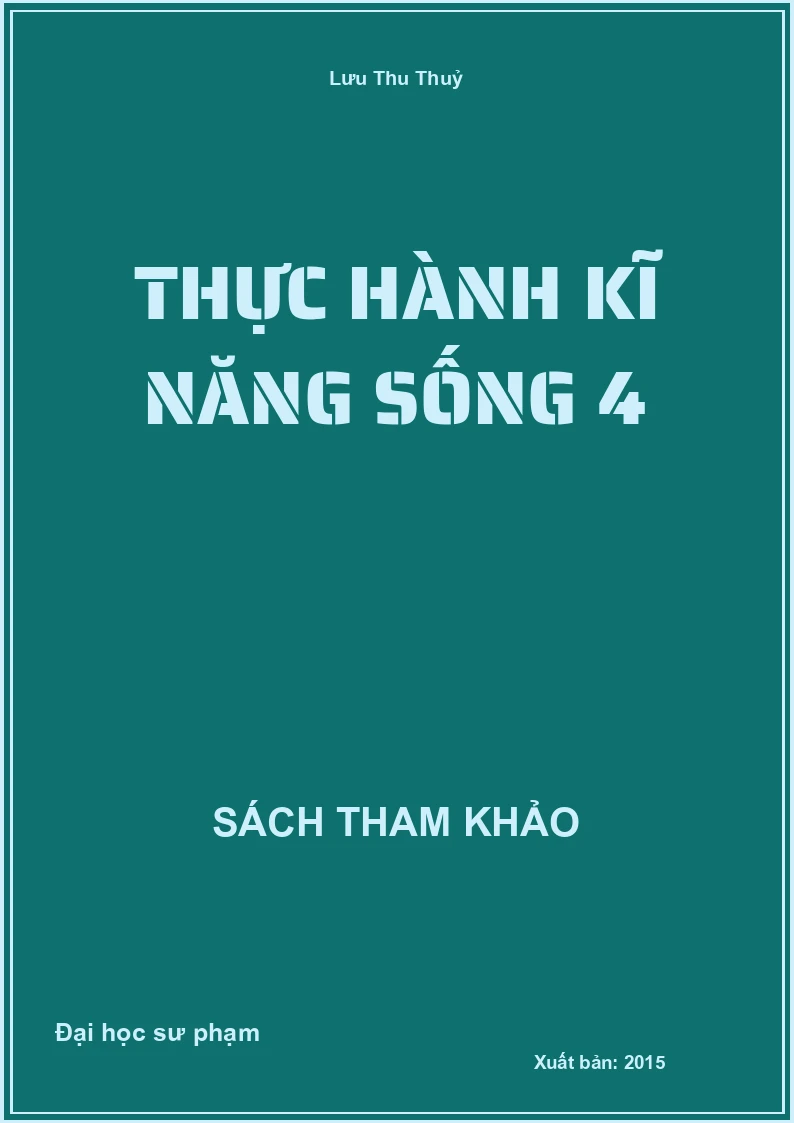Thực hành kĩ năng sống 4