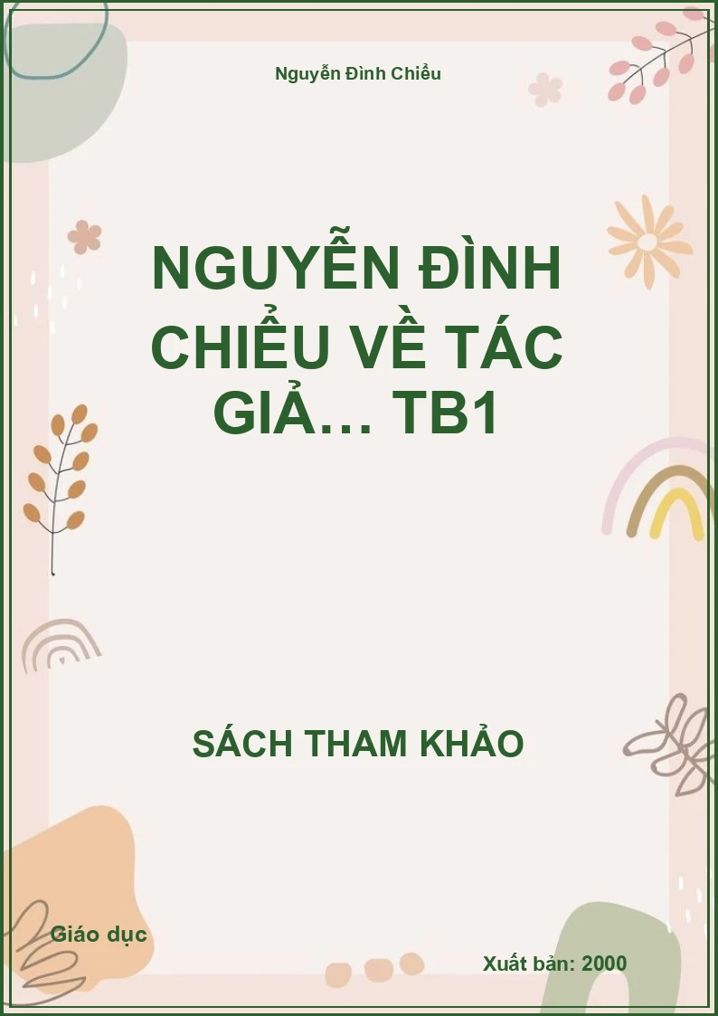 Nguyễn Đình Chiểu về tác giả… TB1