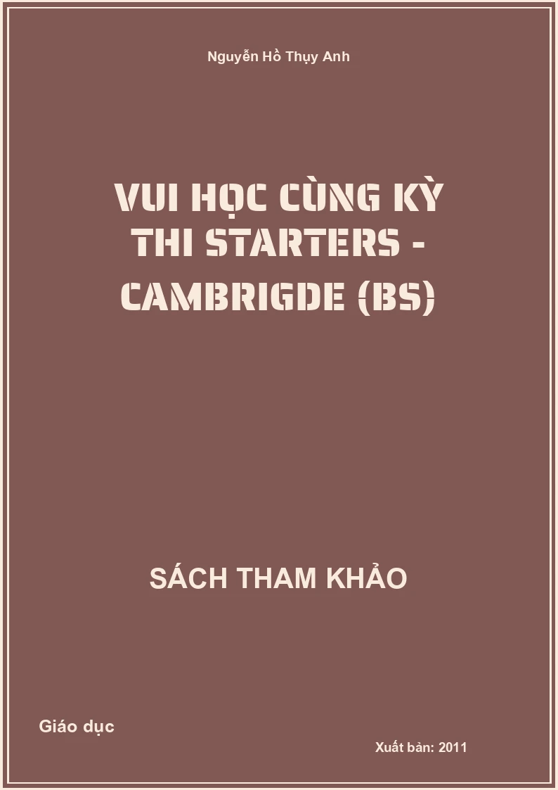 Vui học cùng kỳ thi Starters - Cambrigde (BS)