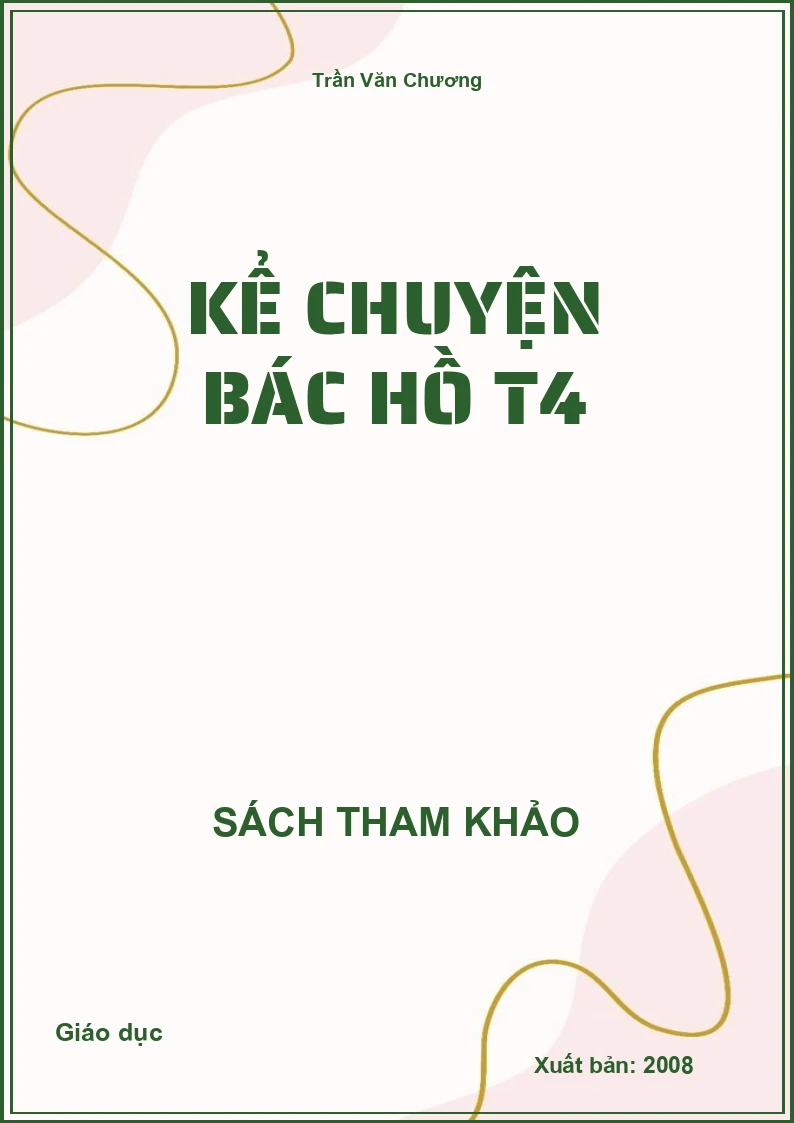Kể chuyện Bác Hồ T4