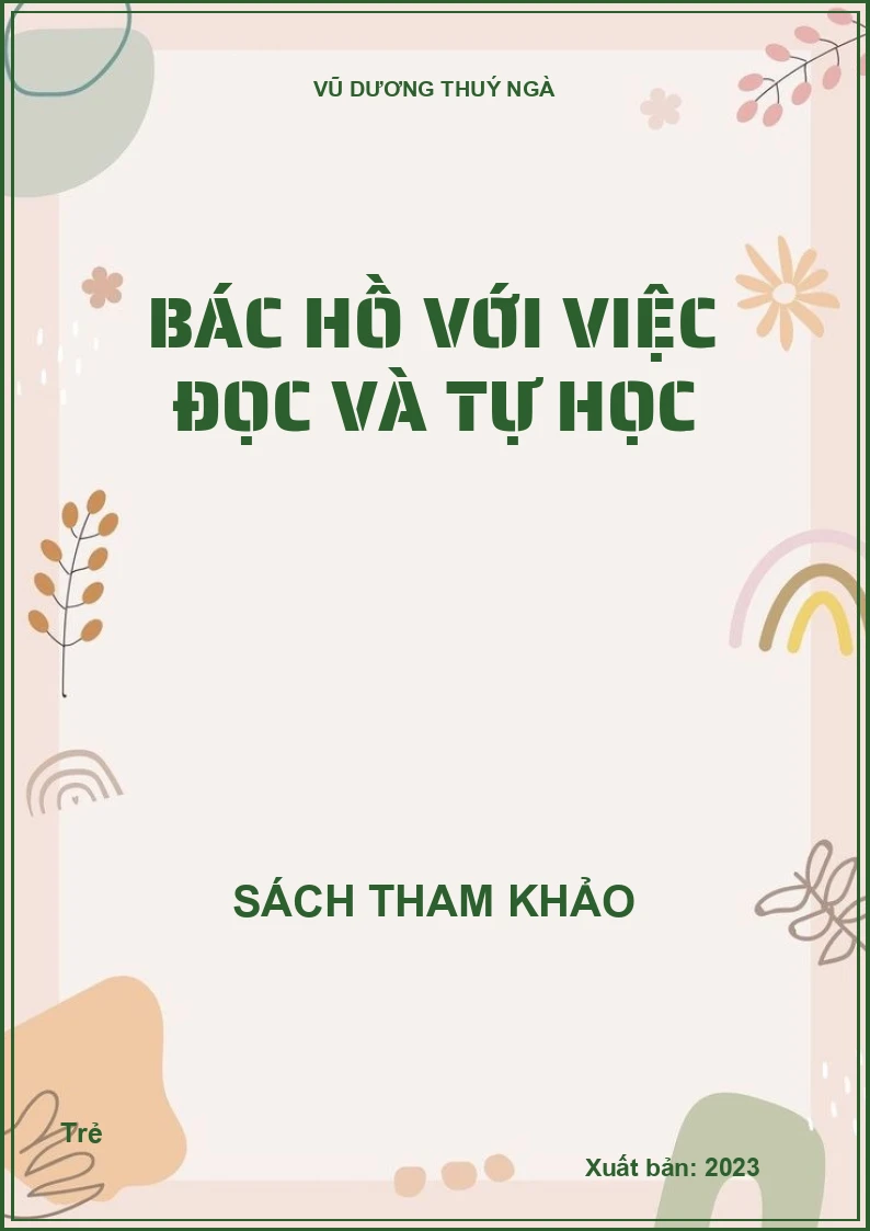 Bác Hồ với việc đọc và tự học
