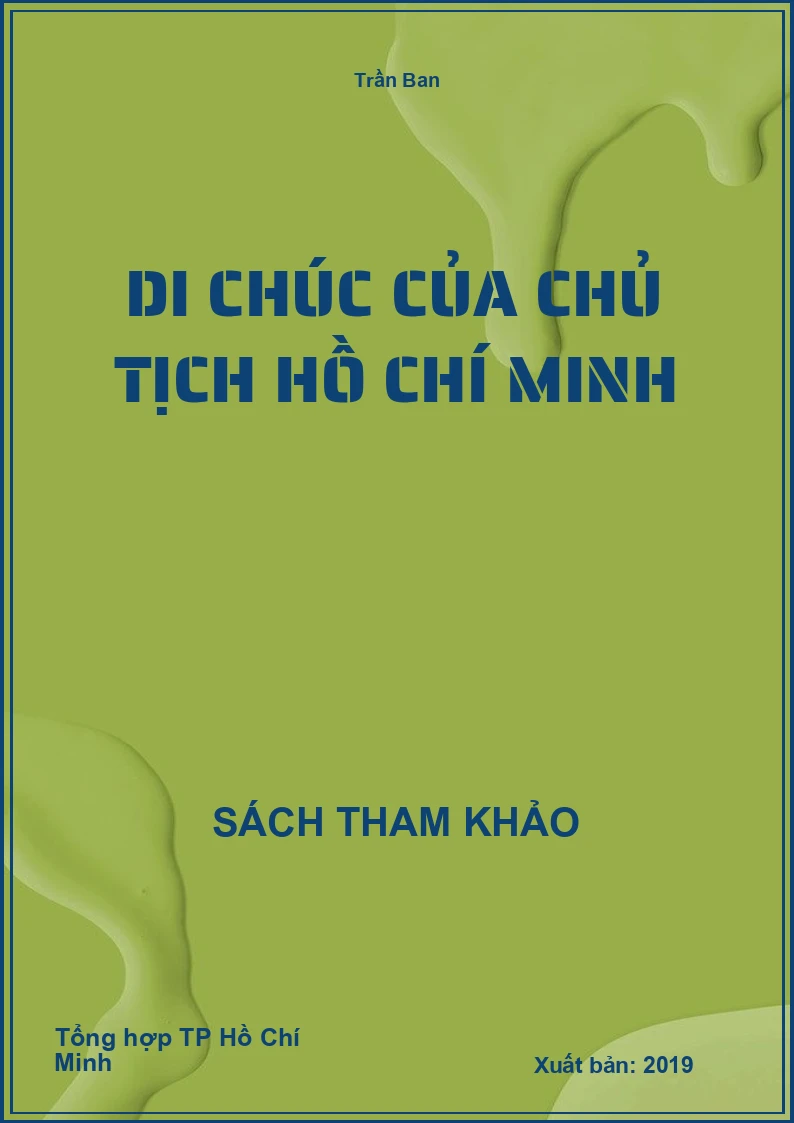 DI chúc của chủ tịch Hồ Chí Minh