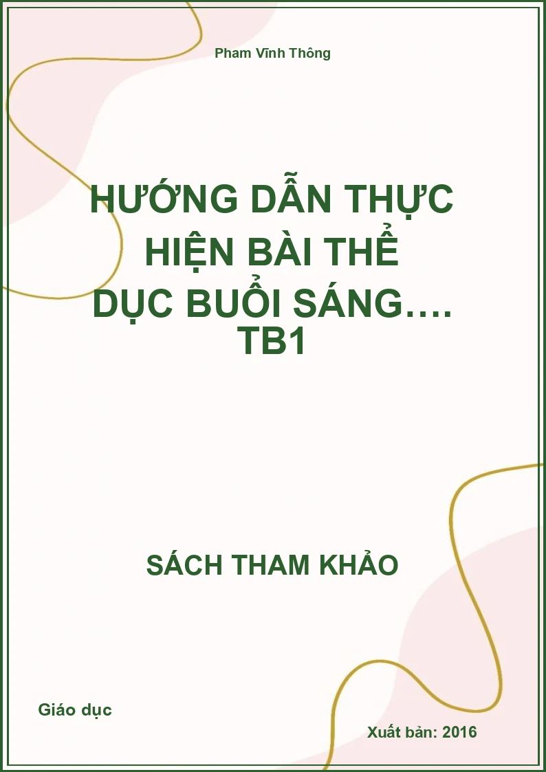 Hướng dẫn thực hiện bài thể dục buổi sáng…. TB1