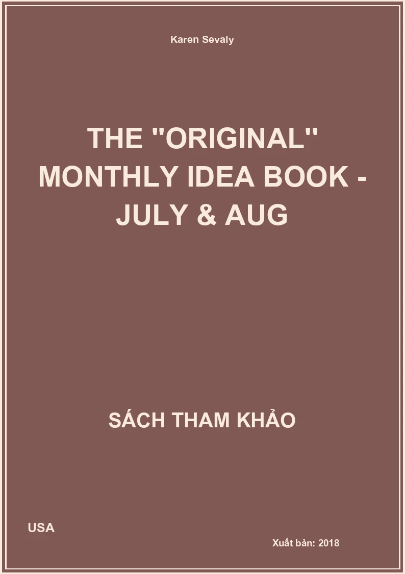 The ''original'' monthly idea book - July & Aug