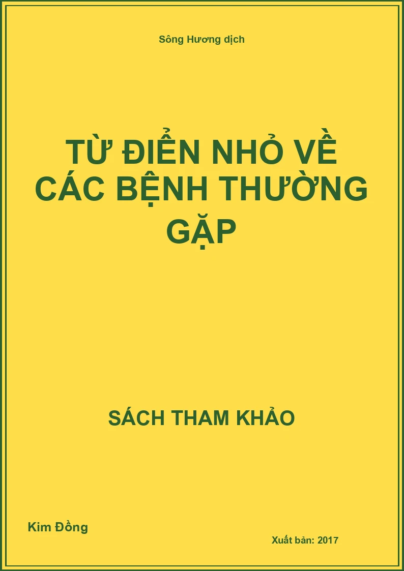 Từ điển nhỏ về các bệnh thường gặp