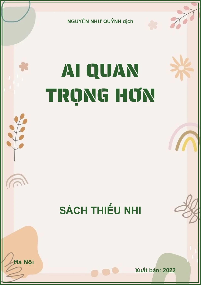 Ai quan trọng hơn