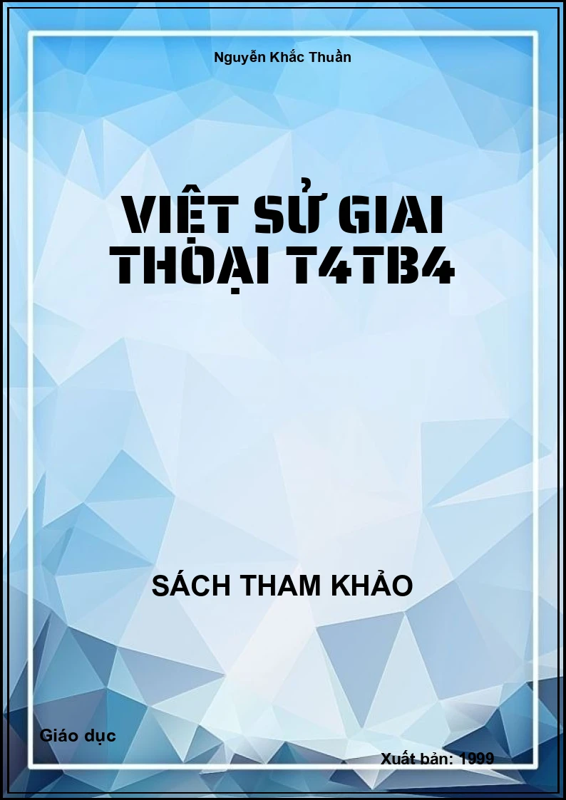 Việt sử giai thoại T4TB4