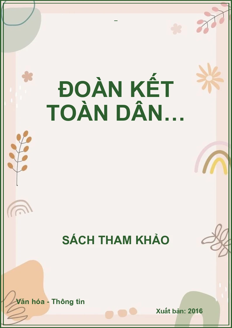 Đoàn kết toàn dân…