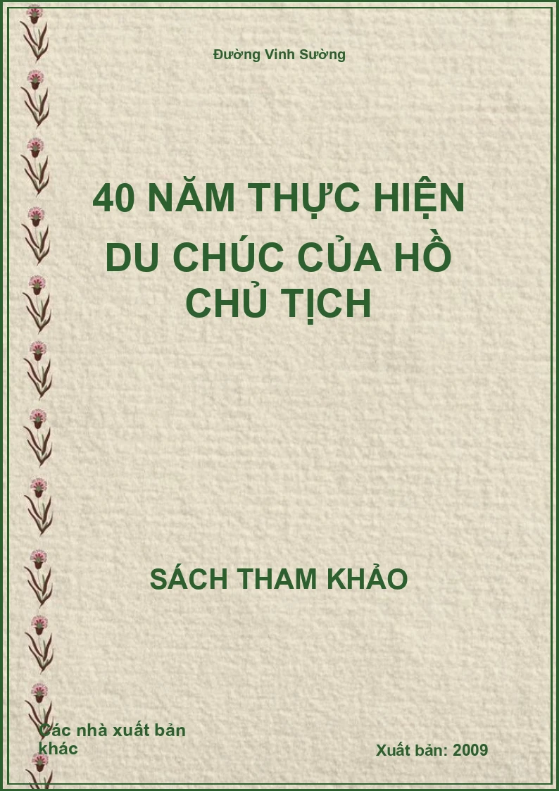 40 Năm thực hiện du chúc của Hồ Chủ tịch