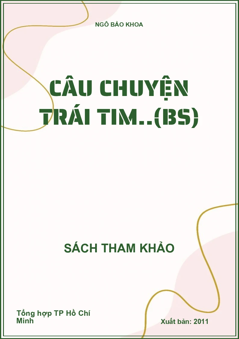 Câu chuyện trái tim..(BS)
