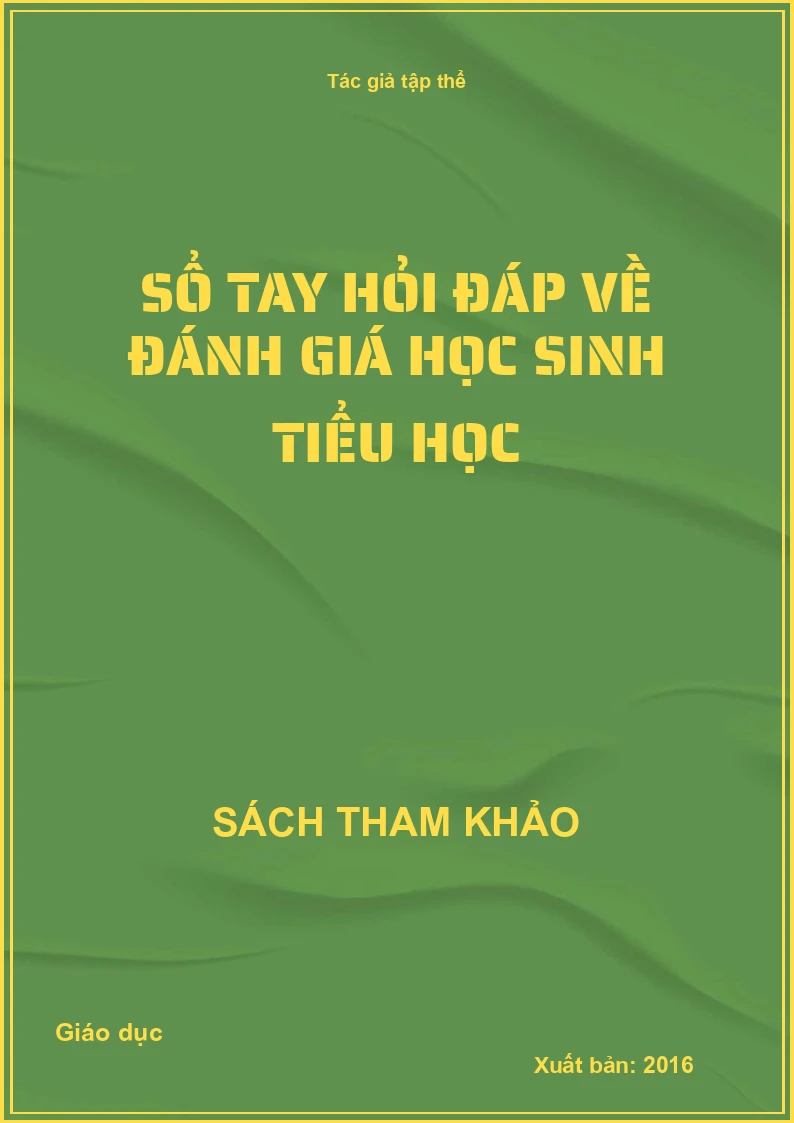Sổ tay hỏi đáp về đánh giá học sinh tiểu học