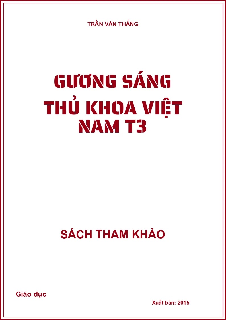 Gương sáng thủ khoa Việt Nam T3