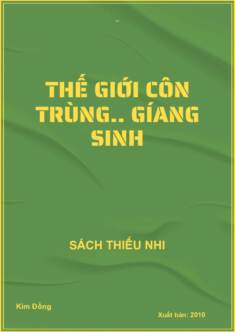 Thế giới côn trùng..Giáng sinh