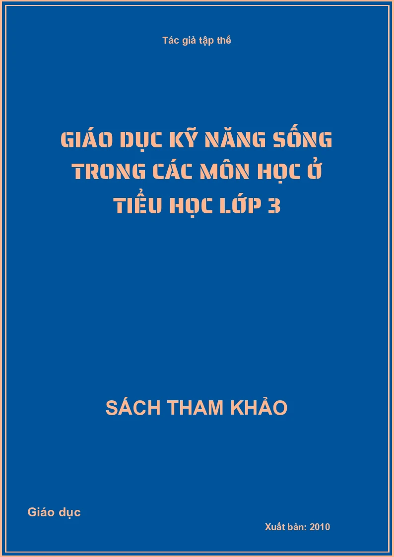 Giáo dục kỹ năng sống trong các môn học ở Tiểu học Lớp 3